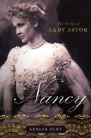 Nancy: The Story of Lady Astor 031259903X Book Cover