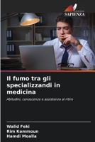 Il fumo tra gli specializzandi in medicina (Italian Edition) 6207663756 Book Cover