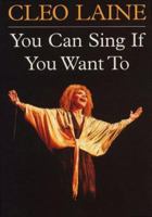 You Can Sing If You Want To 0575063556 Book Cover