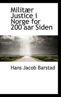 Militar Justice I Norge for 200 AAR Siden 055941580X Book Cover