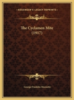 The Cyclamen Mite... 1167034120 Book Cover