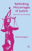 Rethinking Miscarriages of Justice 1349285358 Book Cover