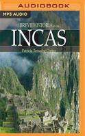 Breve Historia de Los Incas (Narración En Castellano) 1721374337 Book Cover