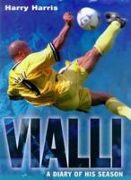 Vialli: A Diary of His Season 0752818465 Book Cover