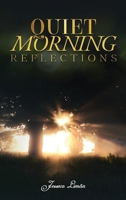 Quiet Morning Reflections B0H28QWJ3D Book Cover