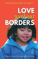 Love Without Borders 9888904213 Book Cover