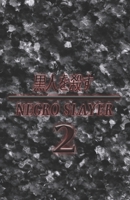 Negro Slayer 2 B096TJV9ST Book Cover