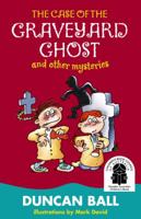 The Case of the Graveyard Ghost and Other Mysteries 0207200440 Book Cover