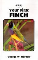 Your First Finch (Your First Series) 0866220623 Book Cover