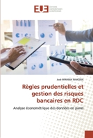 Règles prudentielles et gestion des risques bancaires en RDC 6139573645 Book Cover