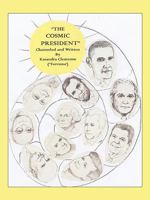 The Cosmic President 1438909918 Book Cover