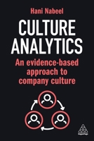 Culture Analytics: An Evidence-Based Approach to Company Culture 139861744X Book Cover