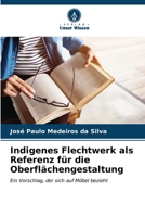 Indigenes Flechtwerk als Referenz für die Oberflächengestaltung: Ein Vorschlag, der sich auf Möbel bezieht (German Edition) B0CKKRYD3X Book Cover