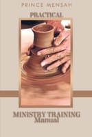 Practical Ministry Training Manual B08GVCN17R Book Cover