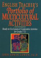 English Teacher's Portfolio of Multicultural Activities: Ready-To-Use Lessons & Cooperative Activities for Grades 7-12 0876283008 Book Cover
