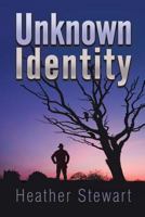 Unknown Identity 1628572469 Book Cover