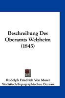 Beschreibung des Oberamts Welzheim. 1017051135 Book Cover