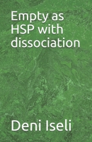 Empty as HSP with dissociation B087SG2GK2 Book Cover