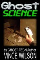 Ghost Science 1435729838 Book Cover