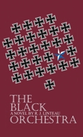 The Black Orchestra B0F975HLYM Book Cover