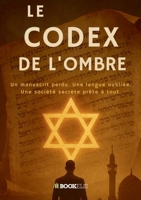 Le Codex de l'ombre (French Edition) B0FLCBK196 Book Cover