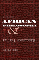 African Philosophy: Myth and Reality (African Systems of Thought) 0253210968 Book Cover
