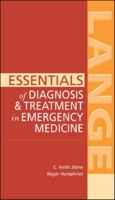 Essentials of Diagnosis & Treatment in Emergency Medicine (Lange Essentials) 0071440585 Book Cover