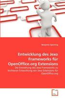 Entwicklung des Jexo Frameworks für OpenOffice.org Extensions 3639327497 Book Cover