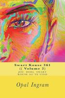 Swart Kouse 361 (( Volume 2): Jou doel (Black Stockings) 1723414980 Book Cover