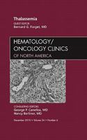 Thalassemia, An Issue of Hematology/Oncology Clinics of North America (Volume 24-6) 1437725317 Book Cover