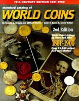 Standard Catalog of World Coins, 1801-1900 (2nd ed) 087341652X Book Cover