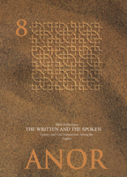 The Written and the Spoken: Literacy and Oral Transmission Among the Uyghur 3860932675 Book Cover