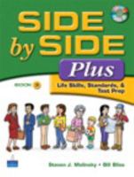 Side by Side Plus - Life Skills, Standards, & Test Prep 3 (3rd Edition) 0132402564 Book Cover