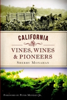 California Vines, Wines & Pioneers 1609498844 Book Cover