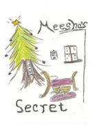Meesha's Secret 1494225875 Book Cover