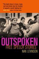 Outspoken: Free Speech Stories