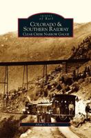 Colorado and Southern Railway (Images of Rail: Colorado) 073852929X Book Cover