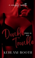 Double Trouble 1447731034 Book Cover