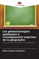 Les géotechnologies appliquées à l'enseignement supérieur de la géographie: Géotechnologies et enseignement de la géographie (French Edition) 6207662784 Book Cover