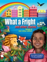 First Aid Reader A: What a Fright 1444193821 Book Cover