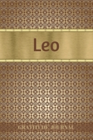 Leo Gratitude Journal: Personalized with Name and Prompted. 5 Minutes a Day Diary for Men 1692590006 Book Cover