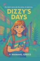 Dizzy's Days B0GFKX4KFZ Book Cover