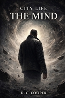 City Life: The Mind B0GPCT85WF Book Cover