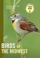 Birds of the Midwest: A Timber Press Field Guide 1643262025 Book Cover