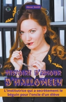 Histoire d'amour d'Halloween (French Edition) B0CLNG34C1 Book Cover