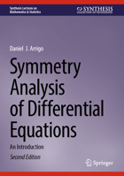 Symmetry Analysis of Differential Equations: An Introduction (Synthesis Lectures on Mathematics & Statistics) 3032220033 Book Cover