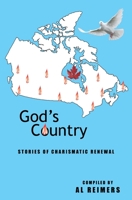 God's Country: Stories of Charismatic Renewal 1460012968 Book Cover