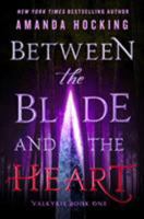 Between the Blade and the Heart 1250084792 Book Cover