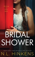 Bridal Shower : A Psychological Suspense Thriller 1947890549 Book Cover