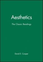 Aesthetics: The Classic Readings (Classic Readings in Philosophy)